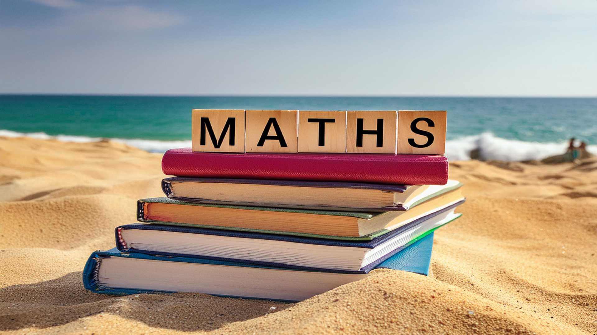 Recommandations mathématiques estivales - Tout Savoir